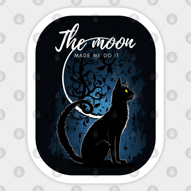 The moon made me do it Sticker by Javisolarte